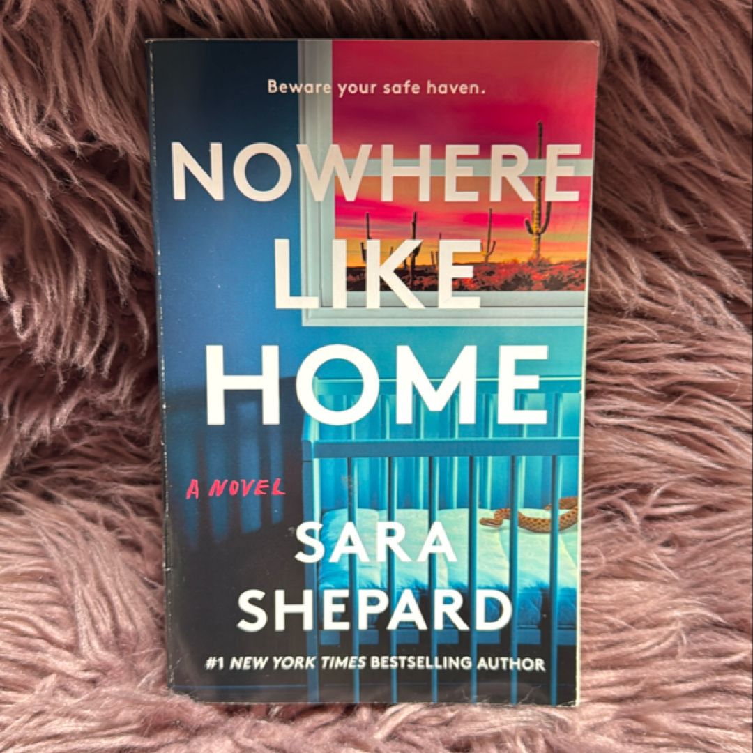Nowhere Like Home
