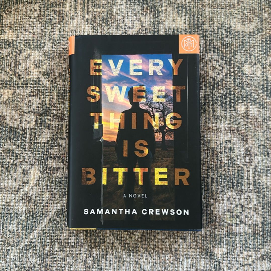 Every Sweet Thing Is Bitter