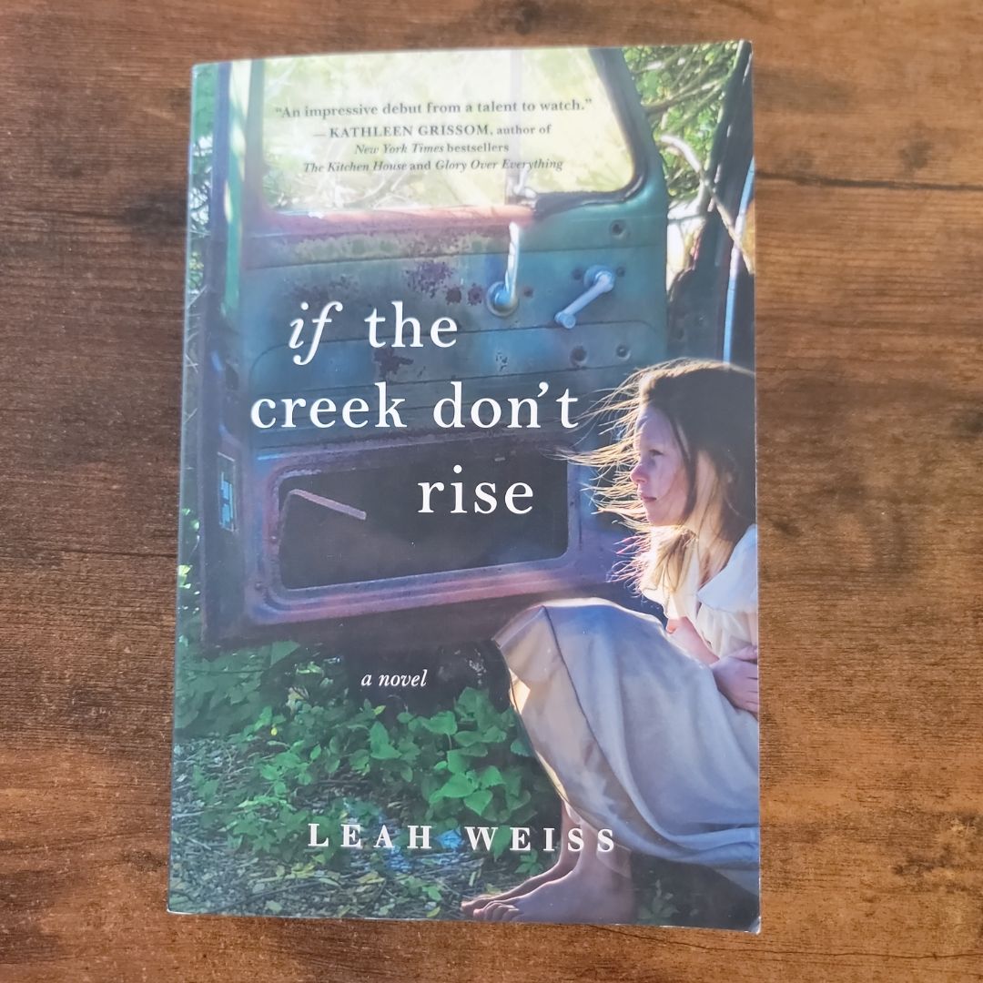 If the Creek Don't Rise