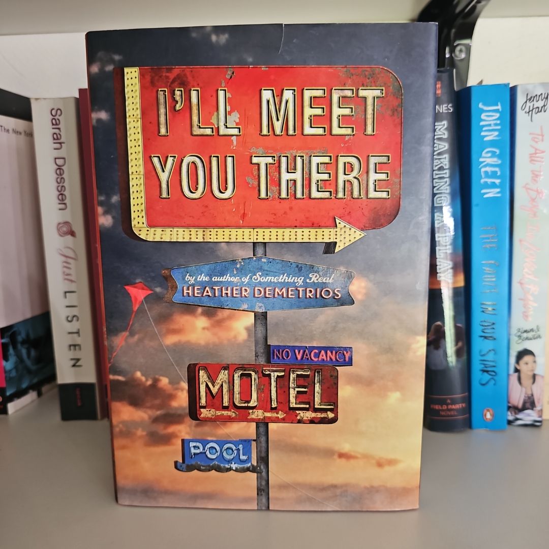 I'll Meet You There