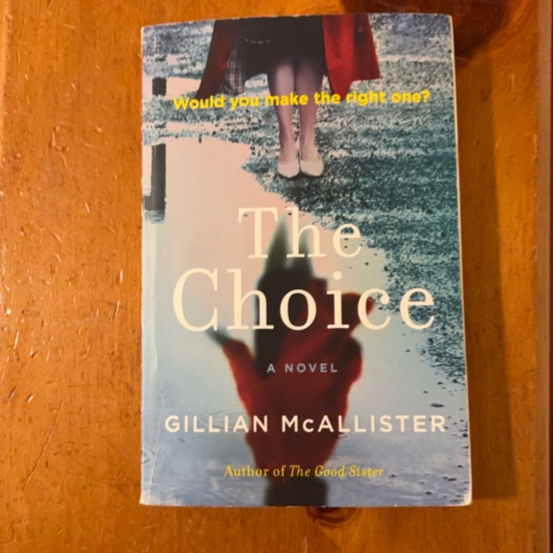 The Choice