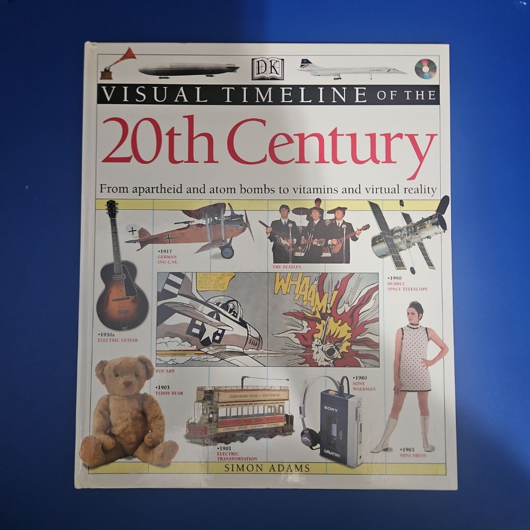 The DK Visual Timeline of the 20th Century