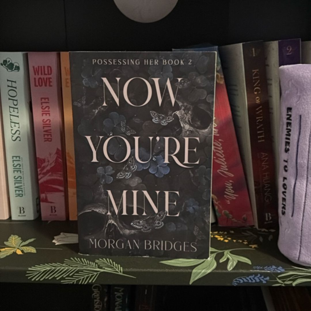 Now You're Mine