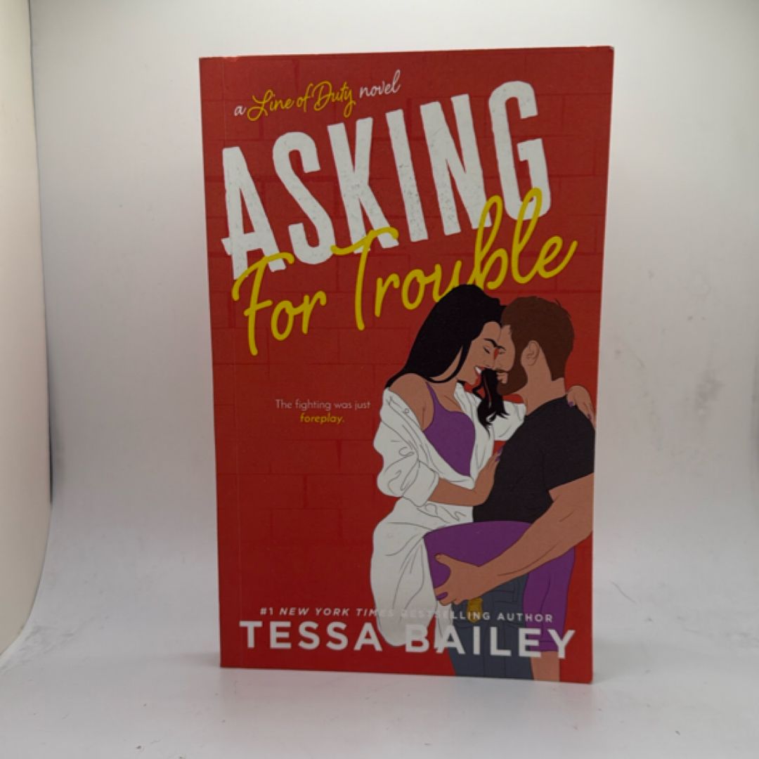 Asking for Trouble