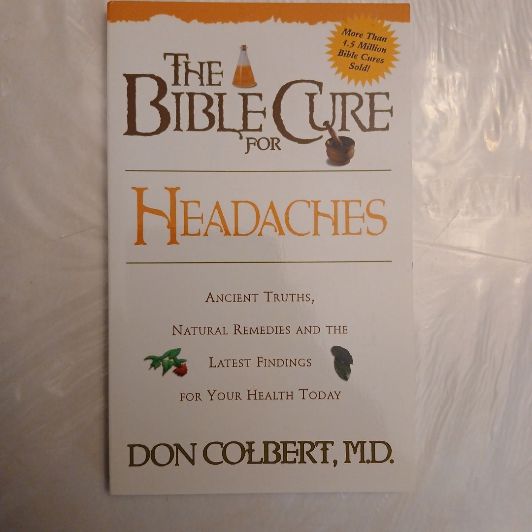 The Bible Cure for Headaches