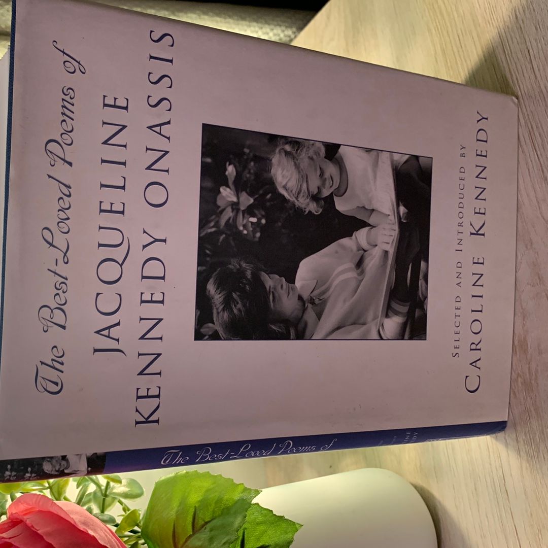 The Best-Loved Poems of Jacqueline Kennedy Onassis