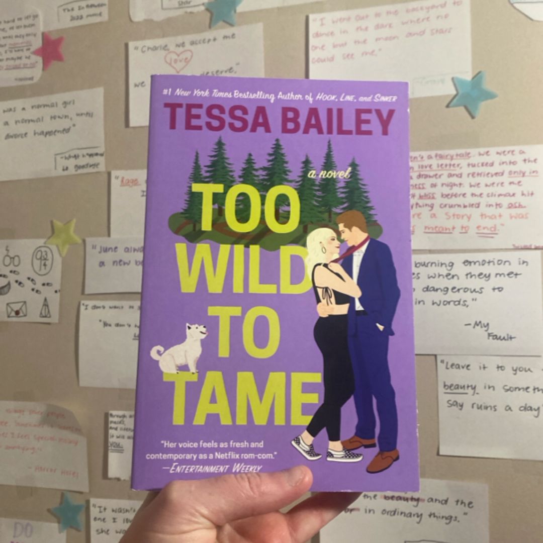 Too Wild to Tame