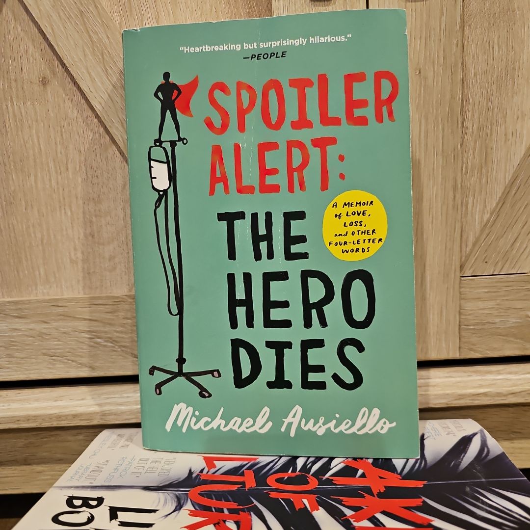 Spoiler Alert: the Hero Dies
