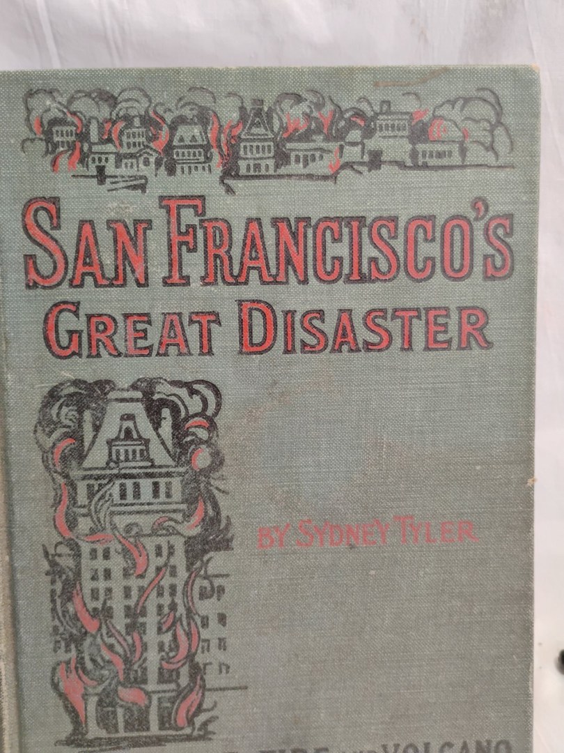 San Francisco's Great Disaster 