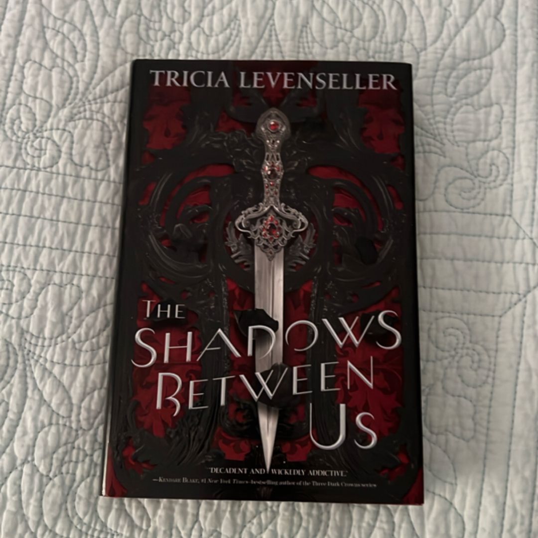 The Shadows Between Us