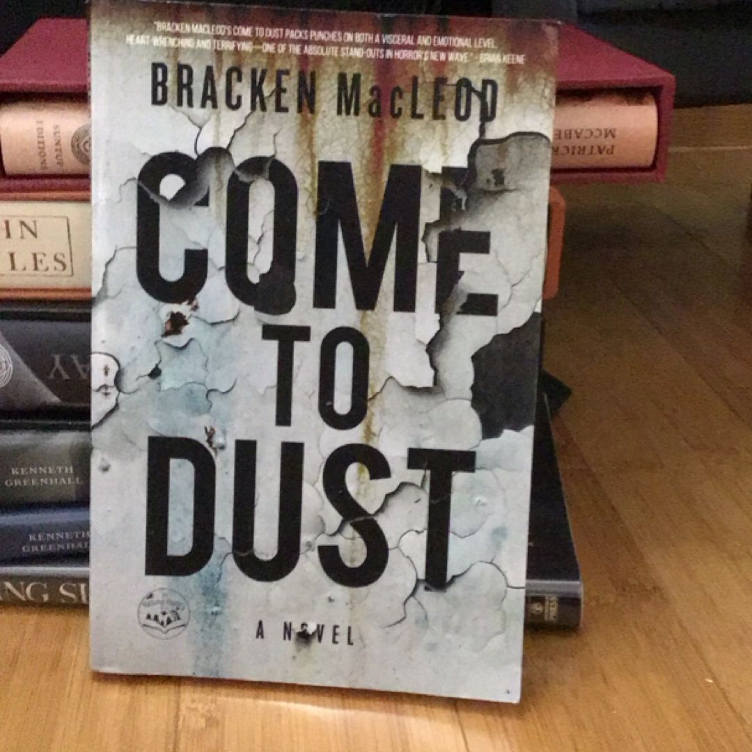 Come to Dust (signed)