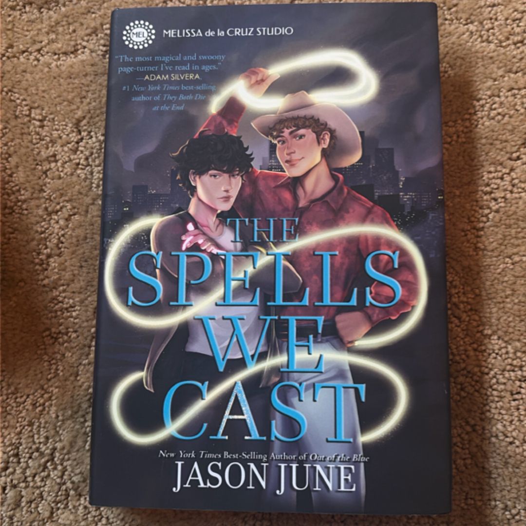 The Spells We Cast