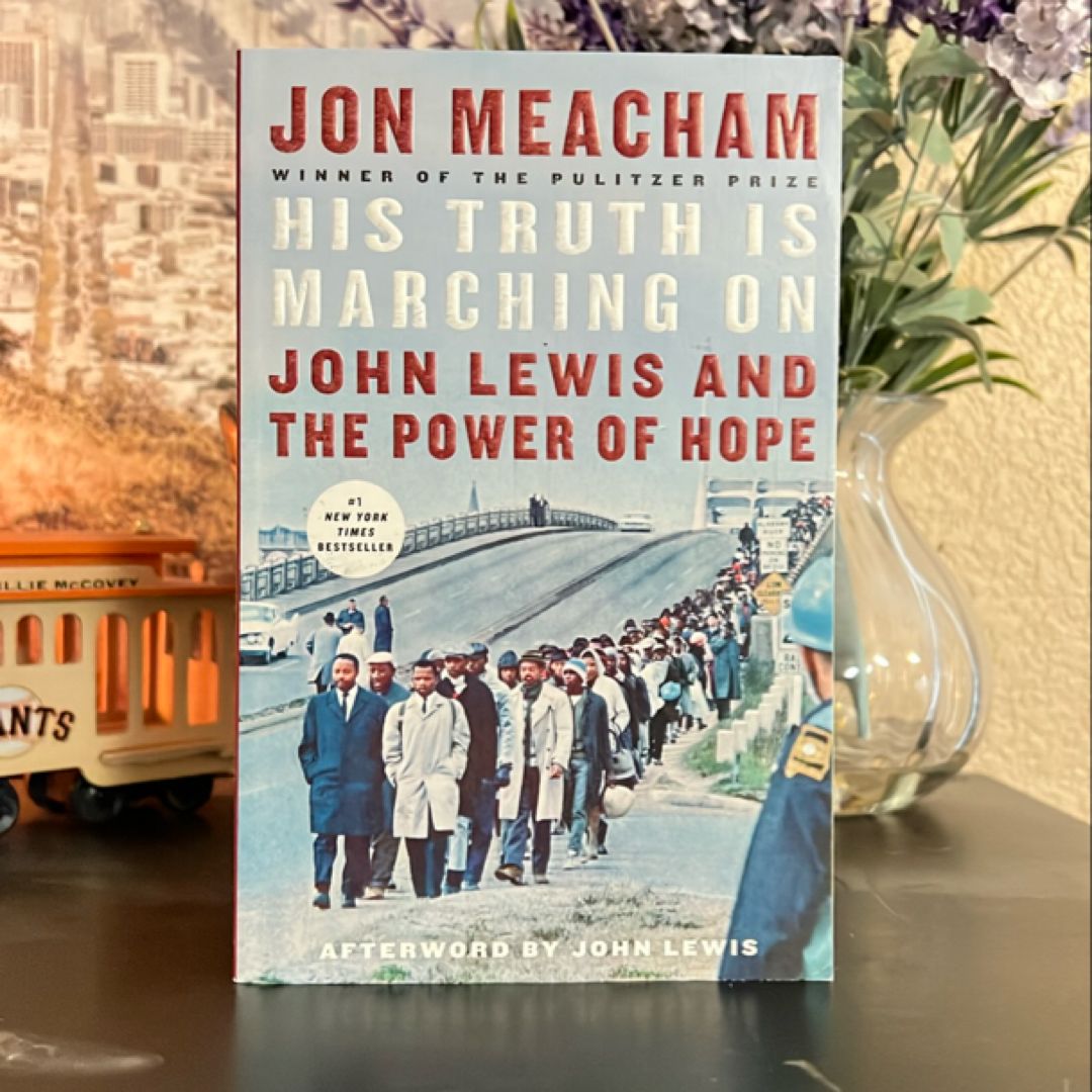 His Truth Is Marching On by Jon Meacham; John Lewis, Paperback | Pangobooks