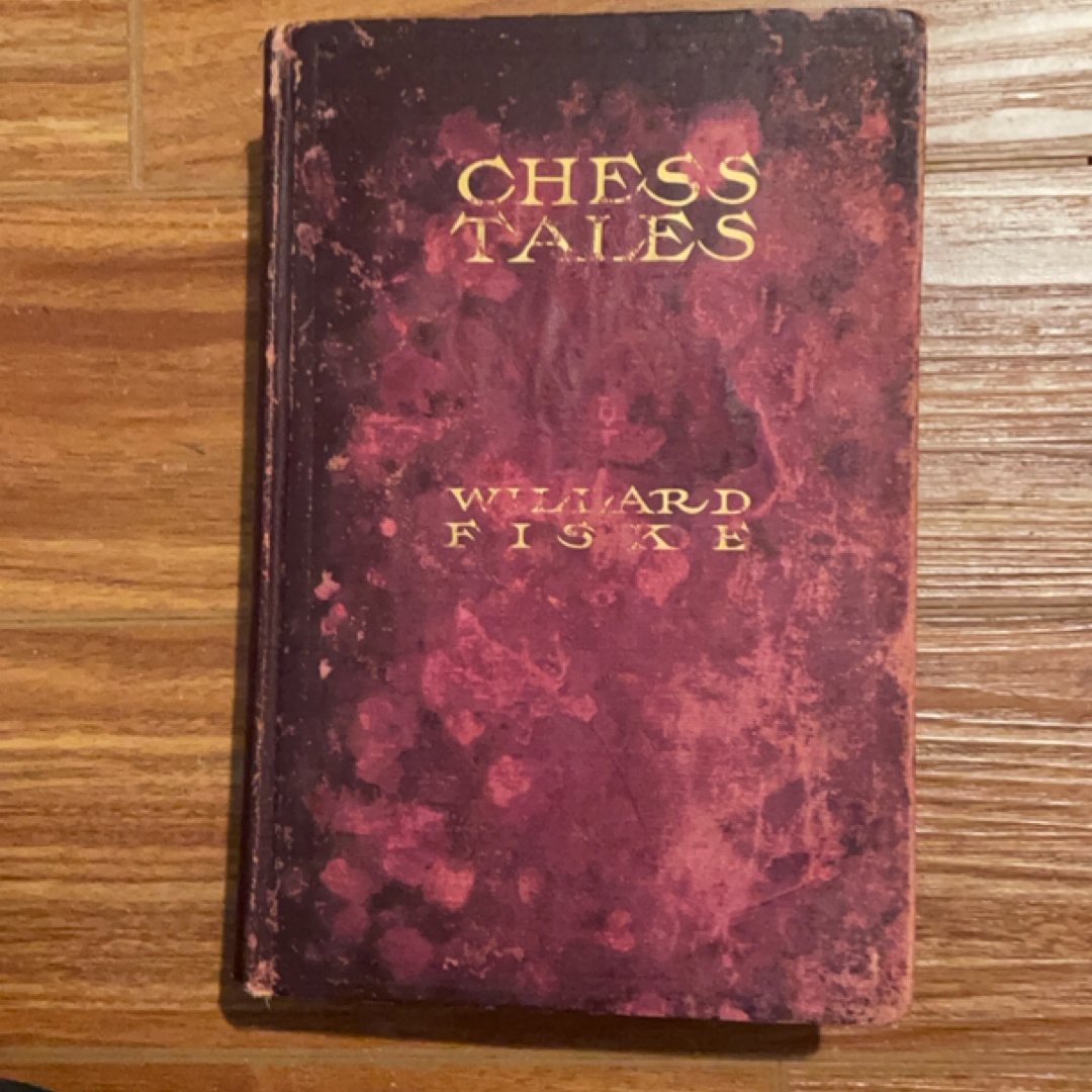Chess Tales and Miscellanies