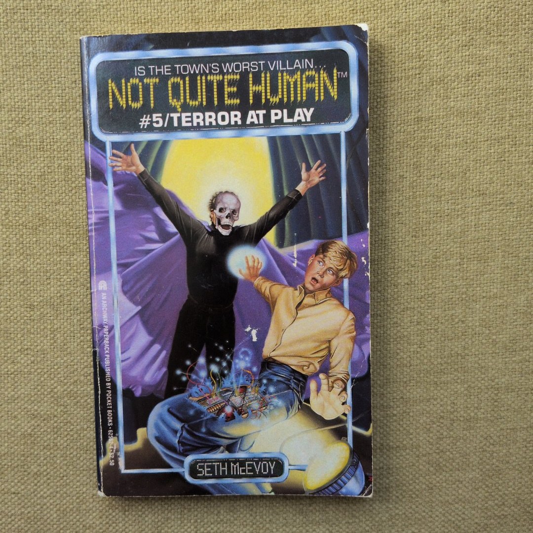 Not Quite Human #5 Terror at Play, 1st Edition 1986
