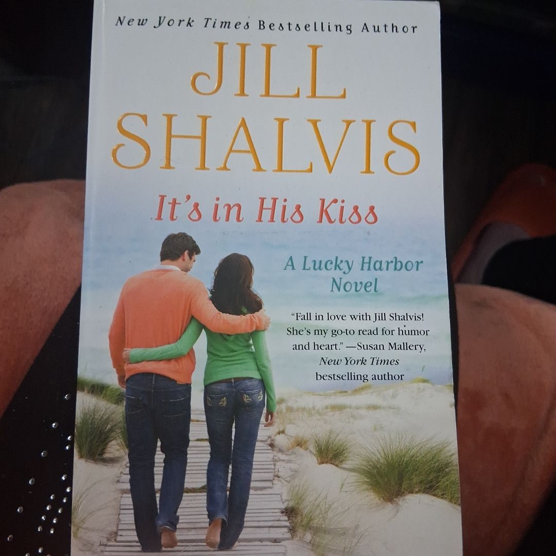 It's in His Kiss