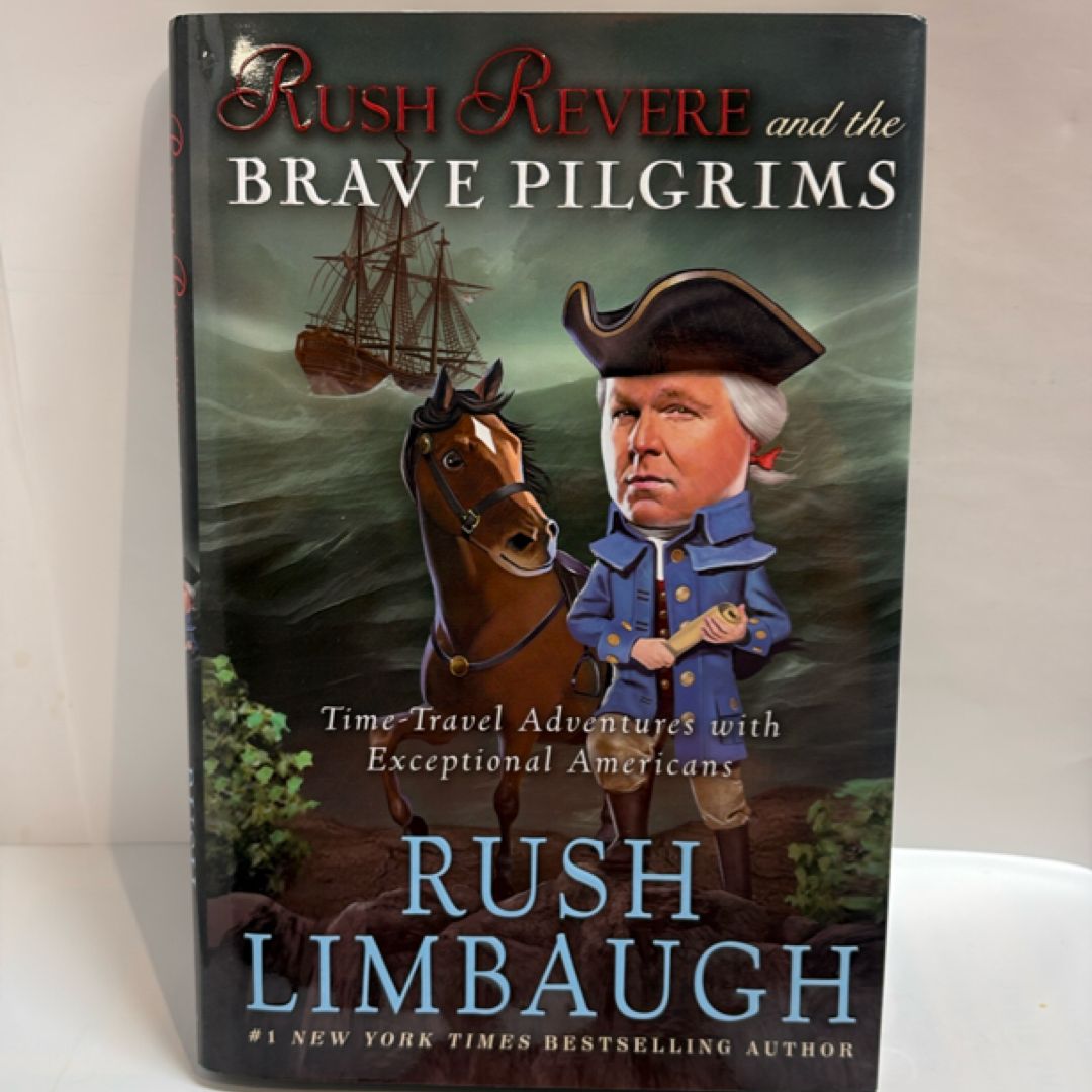 Rush Revere and the Brave Pilgrims