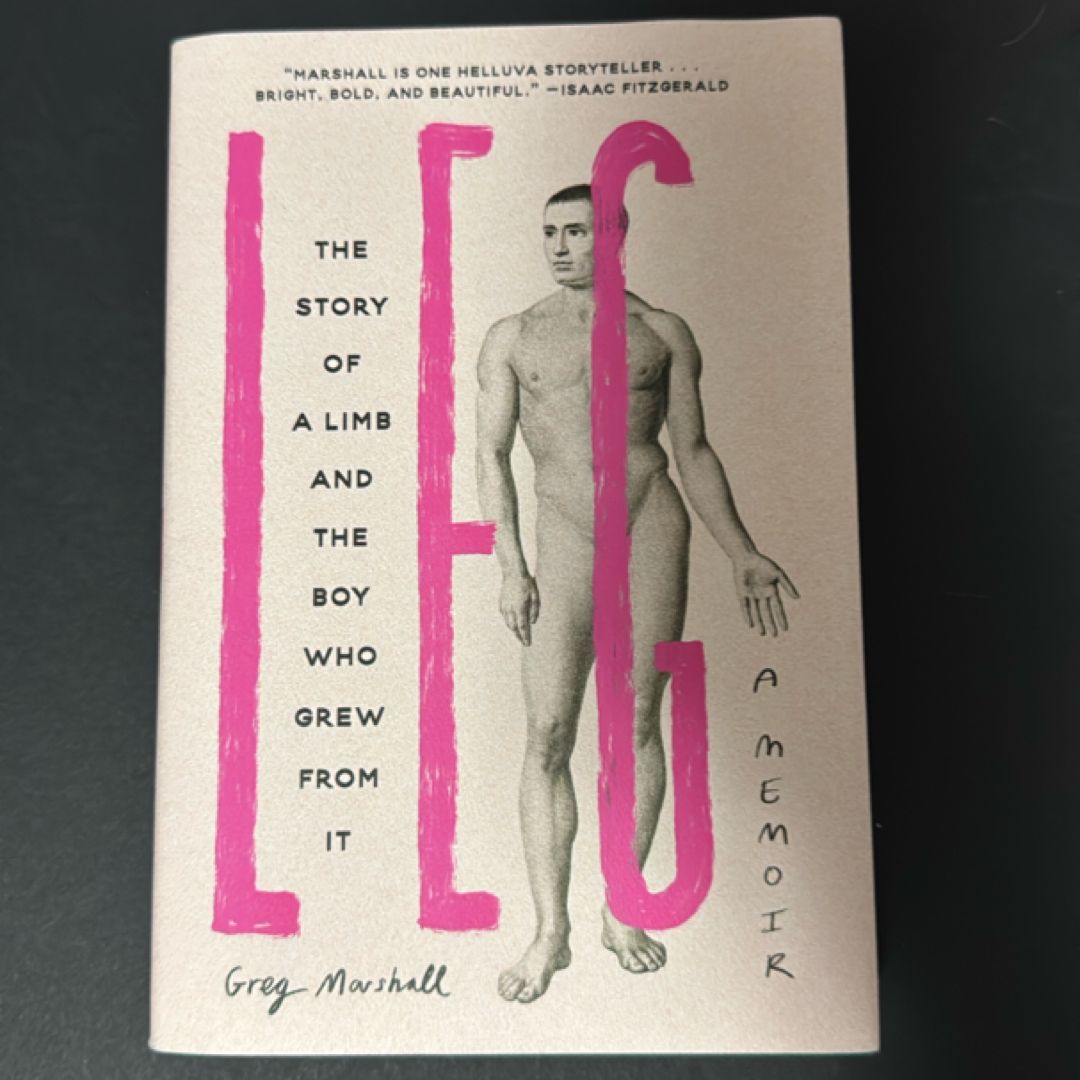 Leg by Greg Marshall