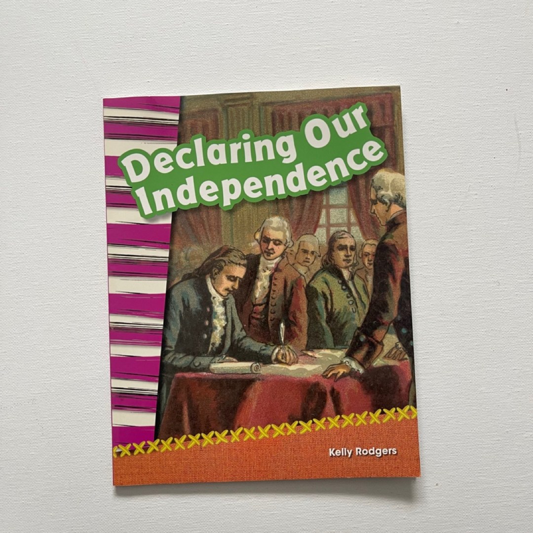 Declaring Our Independence