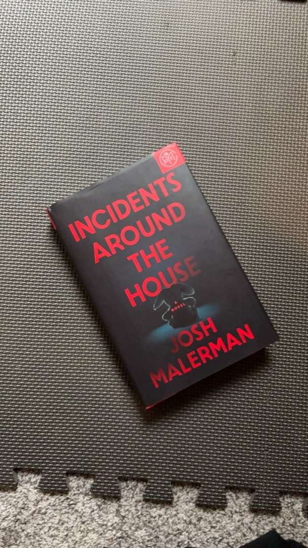 Incidents Around the House