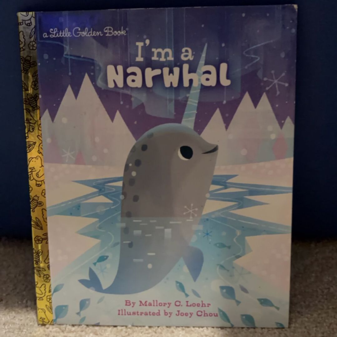 I'm a Narwhal
