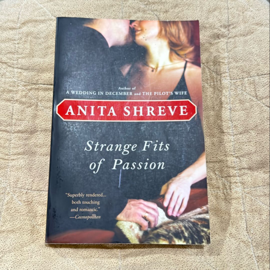 Strange Fits of Passion