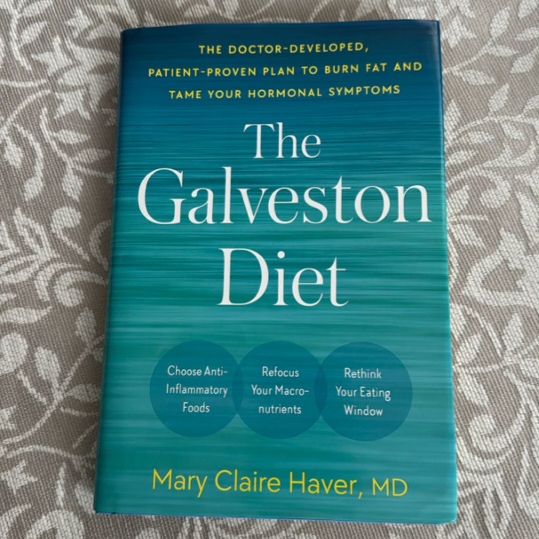 The Galveston Diet