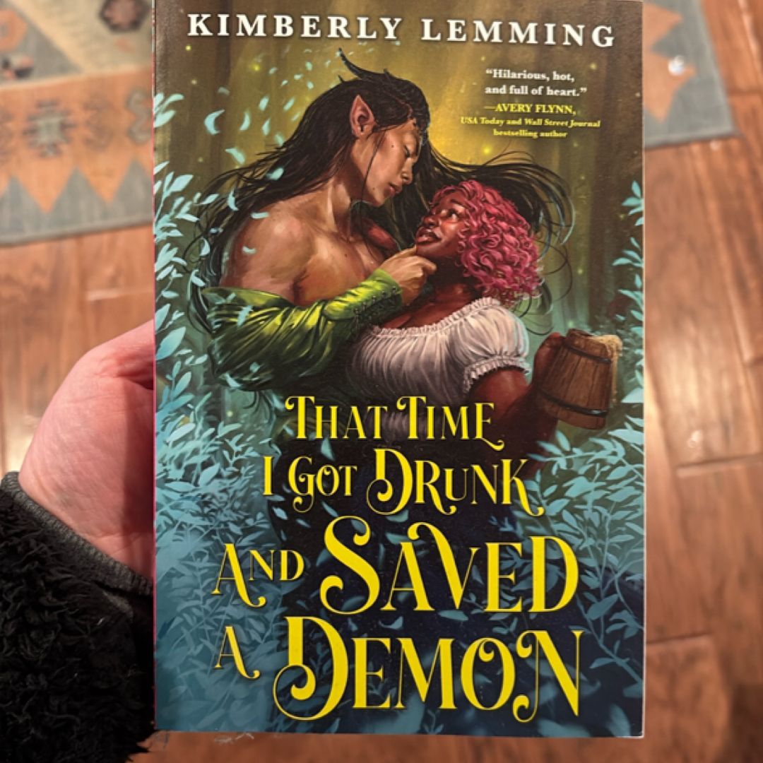 That Time I Got Drunk and Saved a Demon