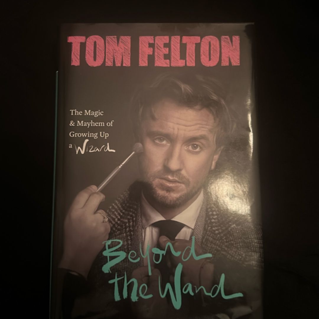 Beyond the Wand (Signed) by Tom Felton, Hardcover | Pangobooks