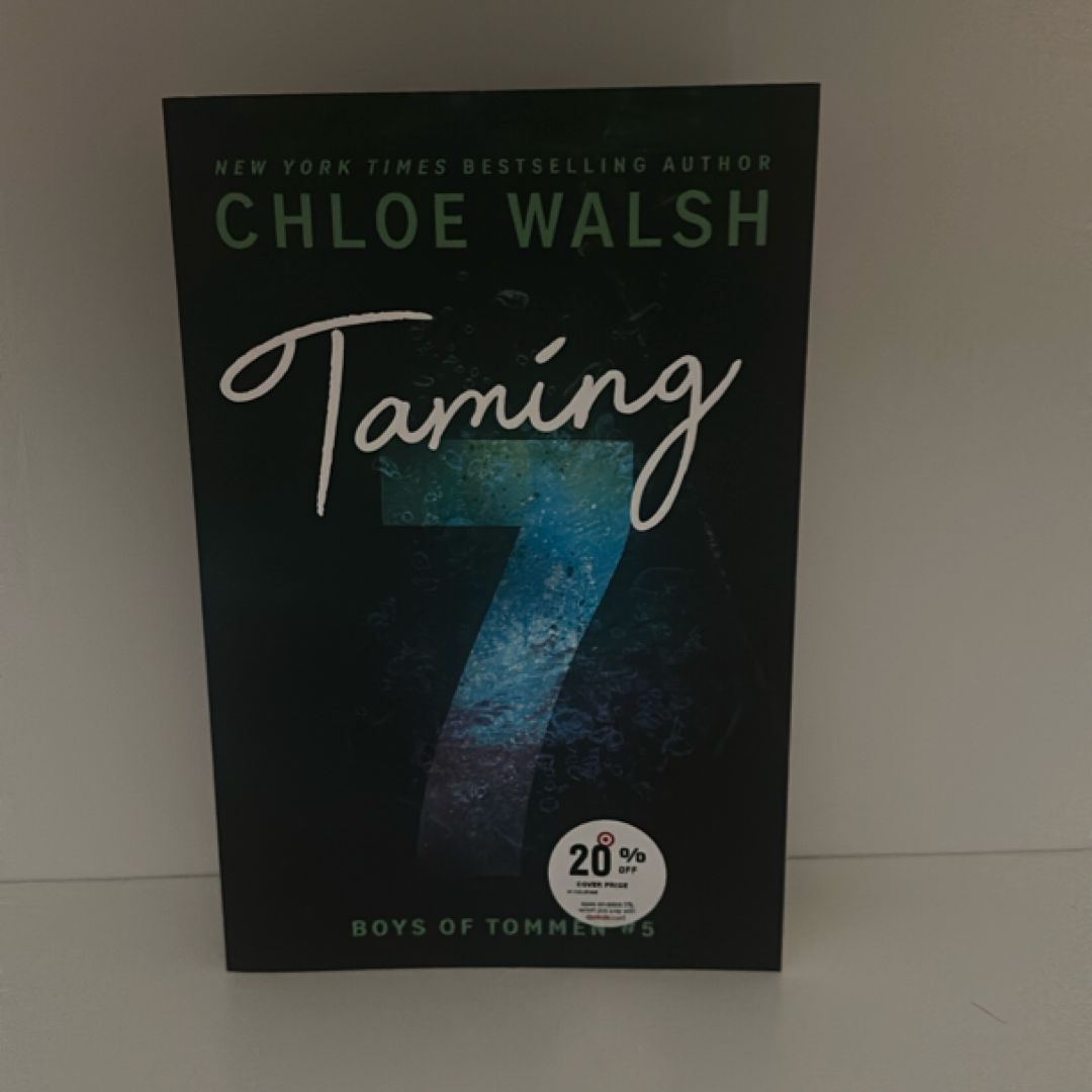 Taming 7