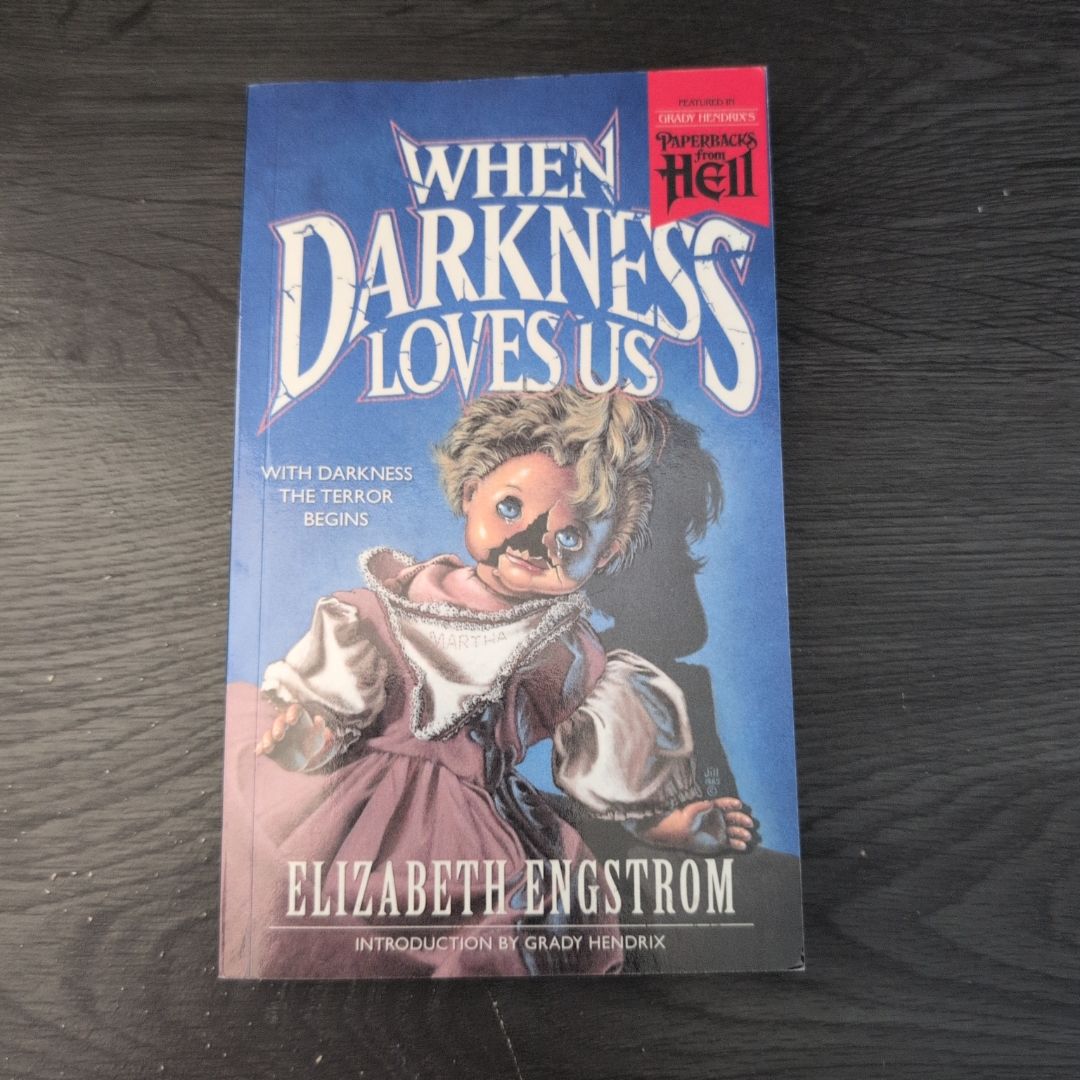 When Darkness Loves Us (Paperbacks from Hell)