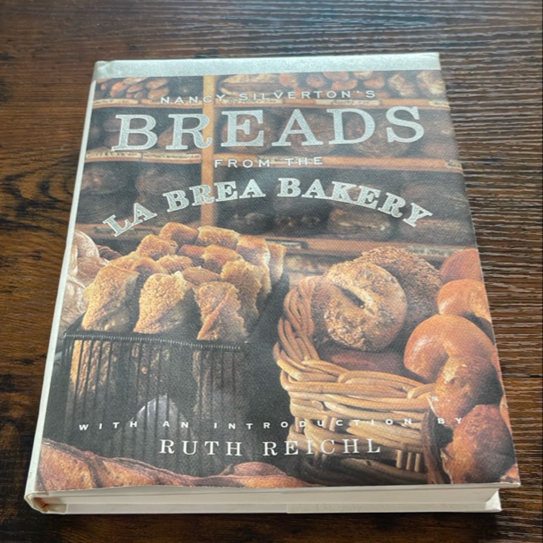 Nancy Silverton's Breads from the la Brea Bakery