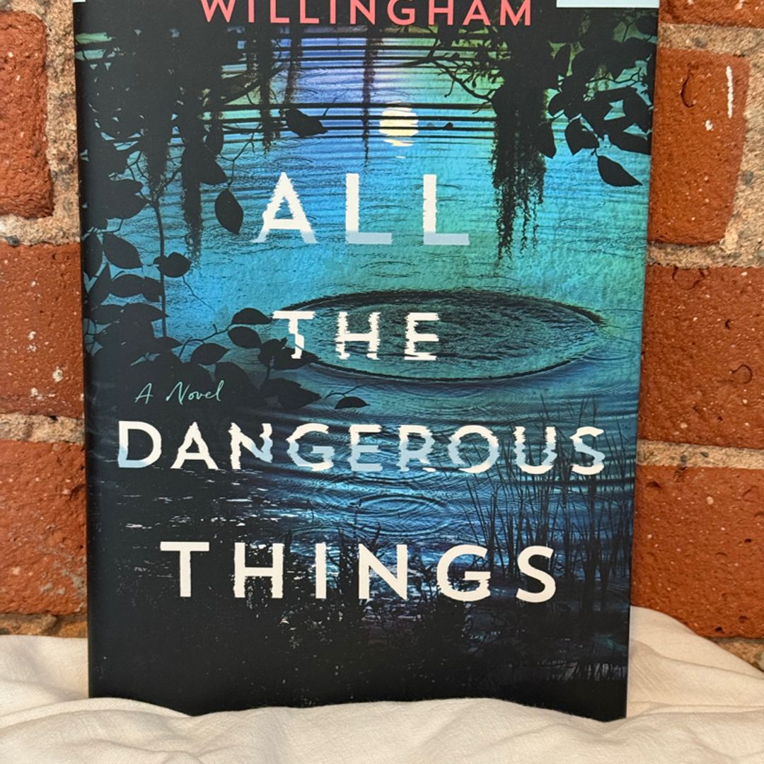 All the Dangerous Things