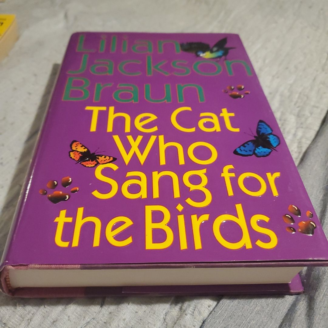 The Cat Who Sang for the Birds