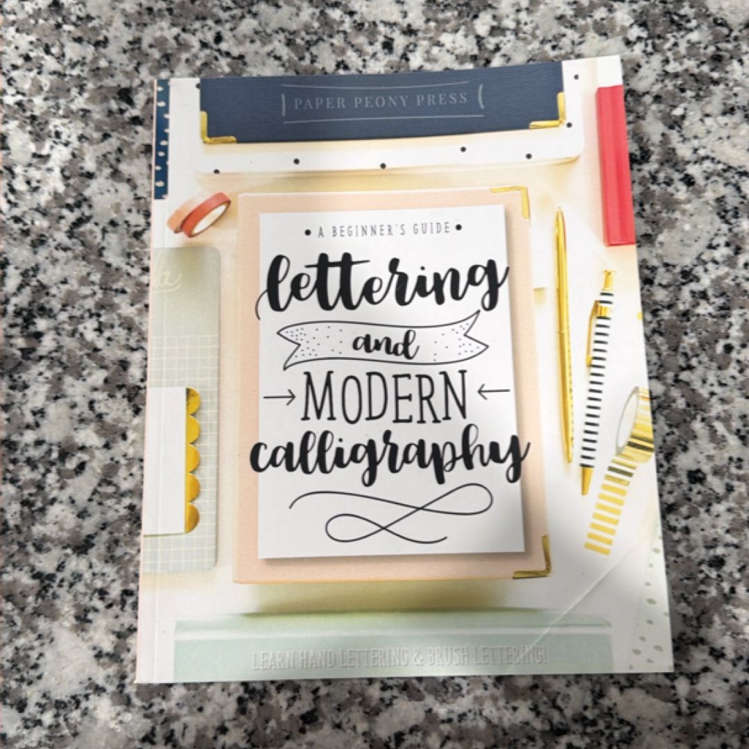 Lettering and Modern Calligraphy