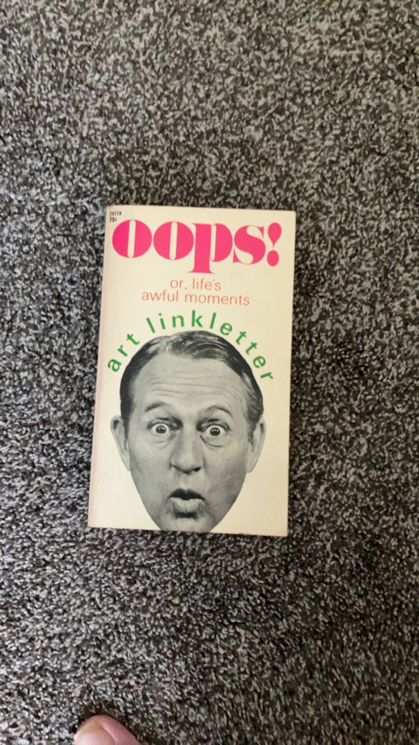 Oops!: Or, Life's awful moments