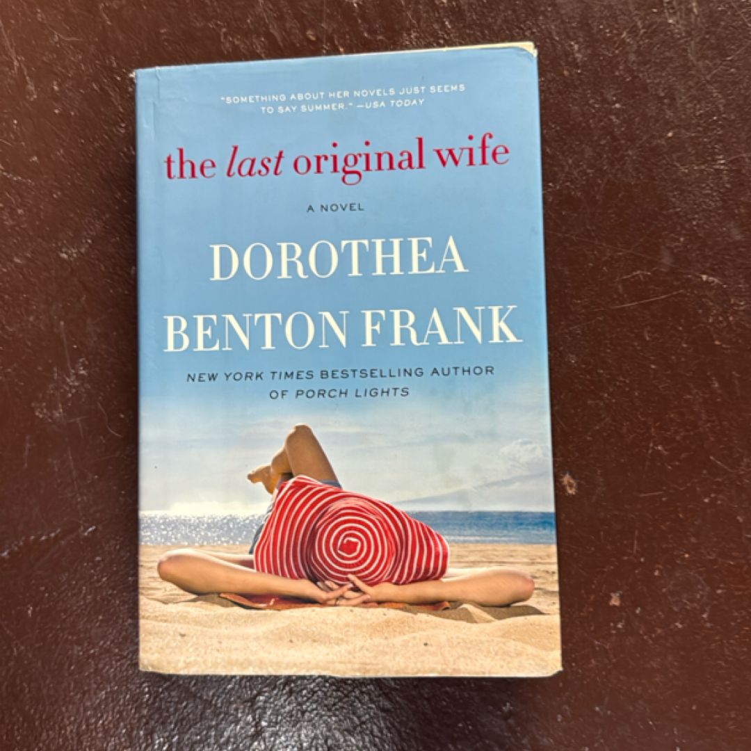 The Last Original Wife