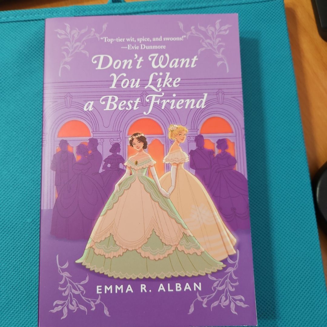 Don't Want You Like a Best Friend