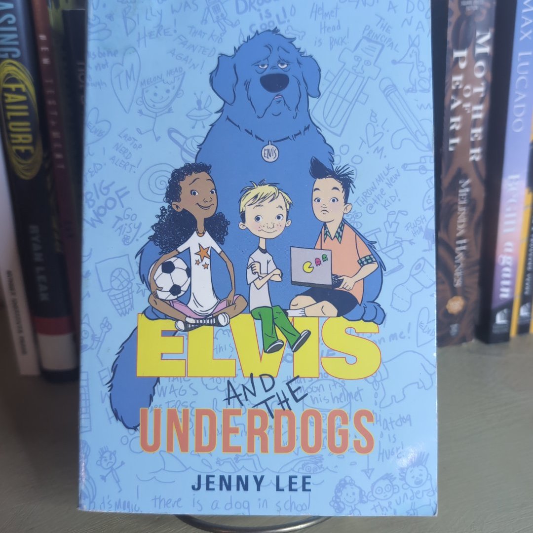 Elvis and the Underdogs
