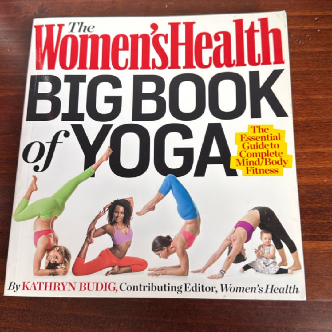 The Women's Health Big Book of Yoga