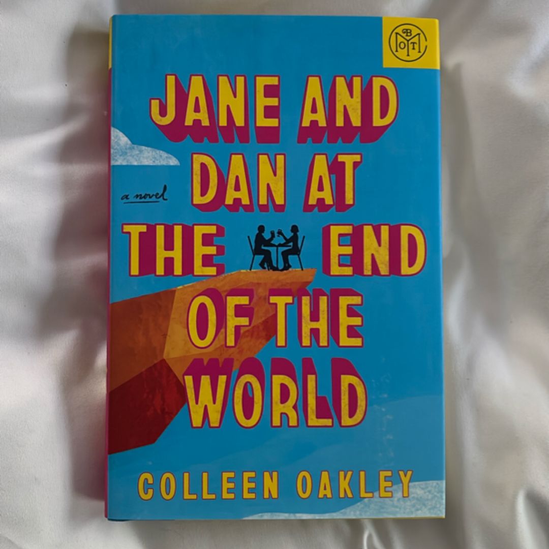 Jane and Dan at the End of the World