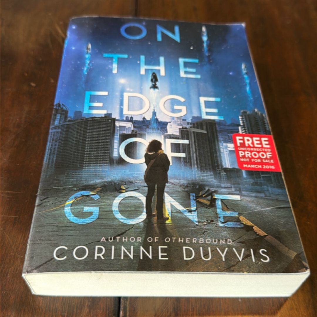On the Edge of Gone