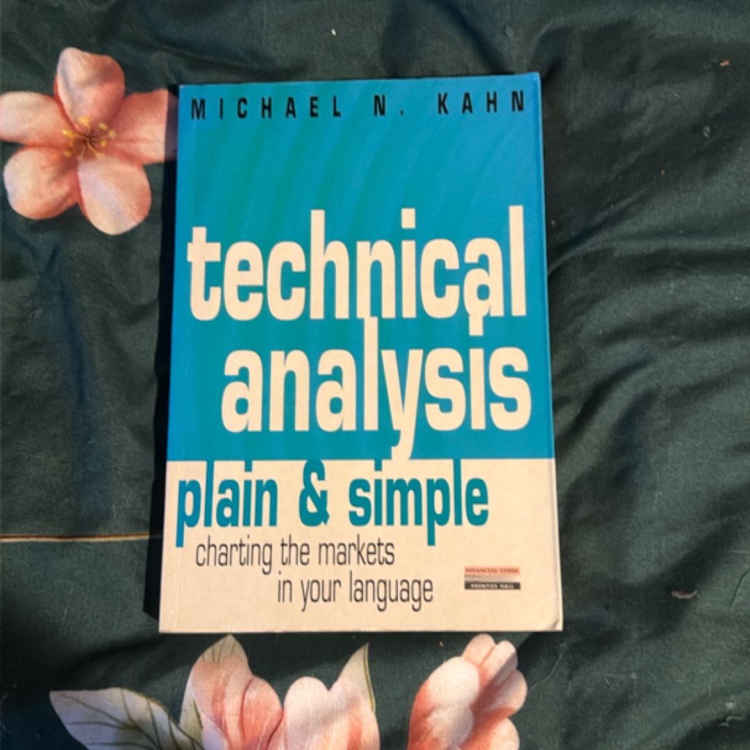 Technical Analysis Plain and Simple