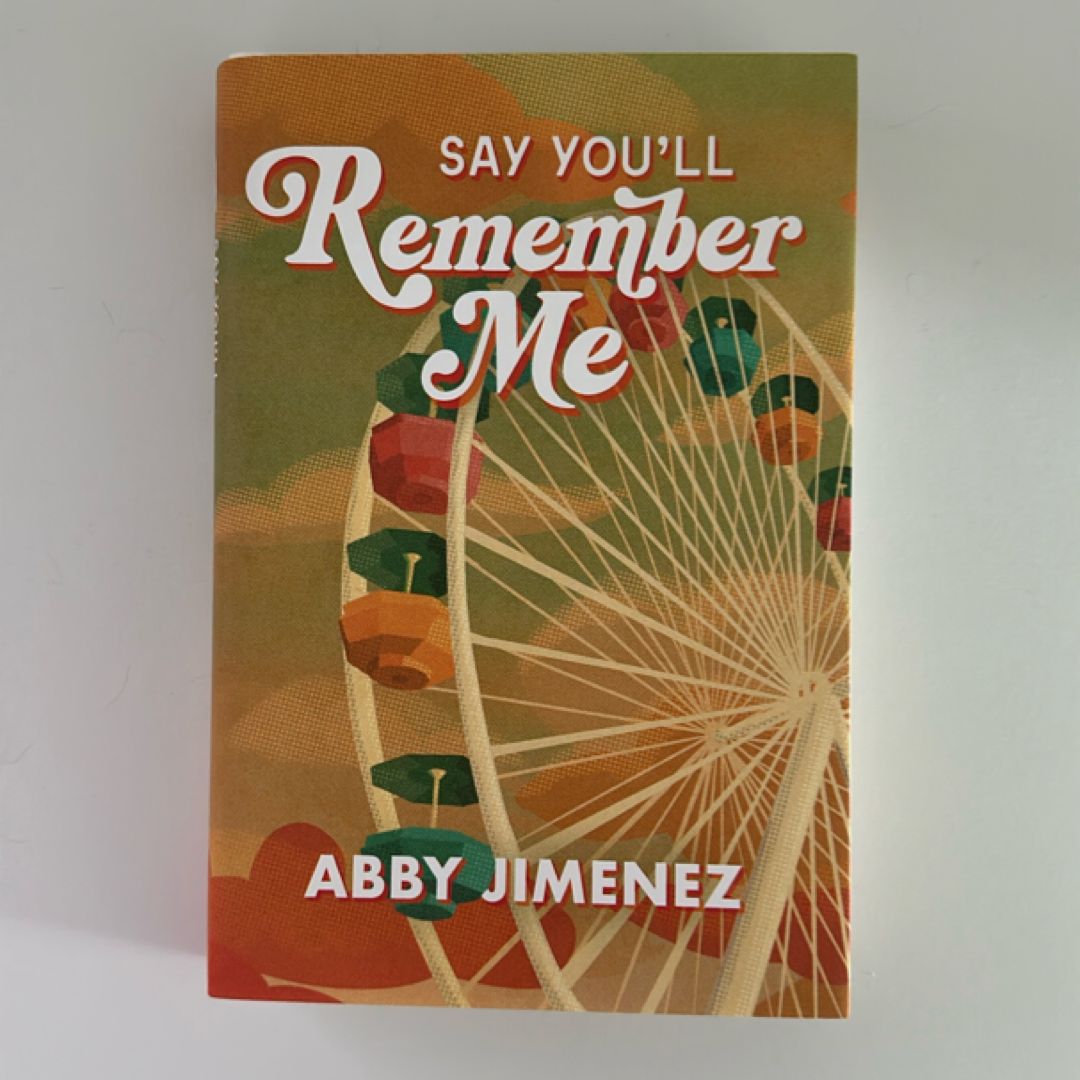 Say You'll Remember Me