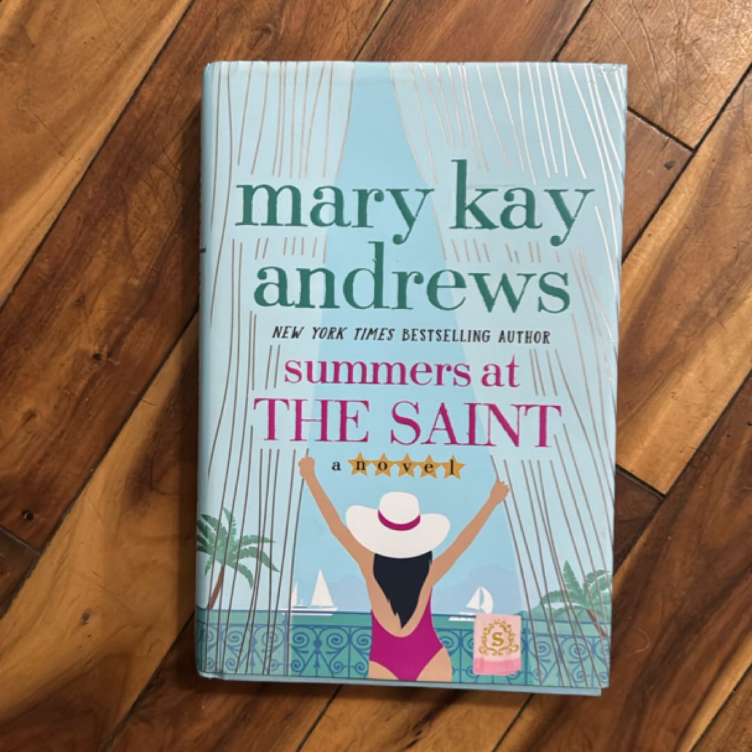 Summers at the Saint