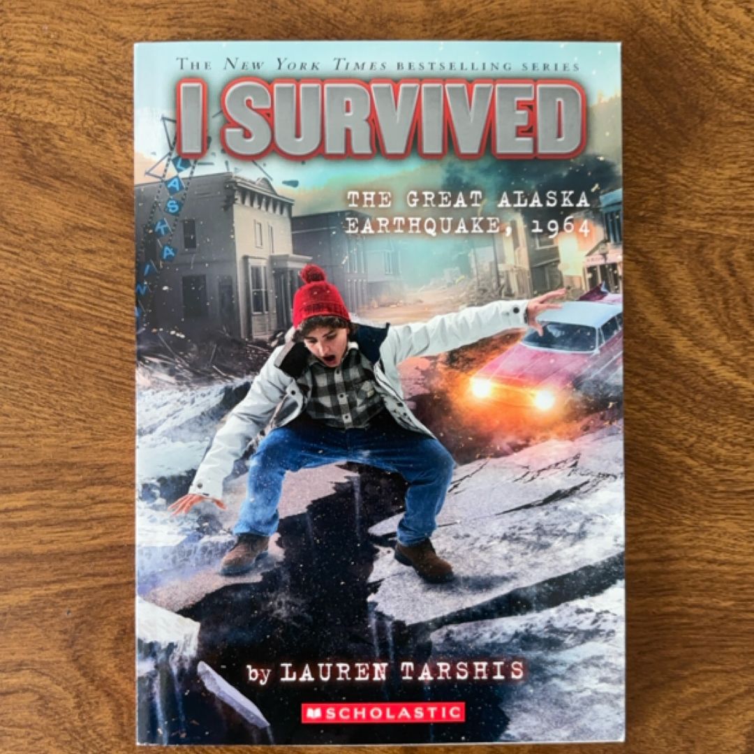 I Survived the Great Alaska Earthquake, 1964 (I Survived #23)