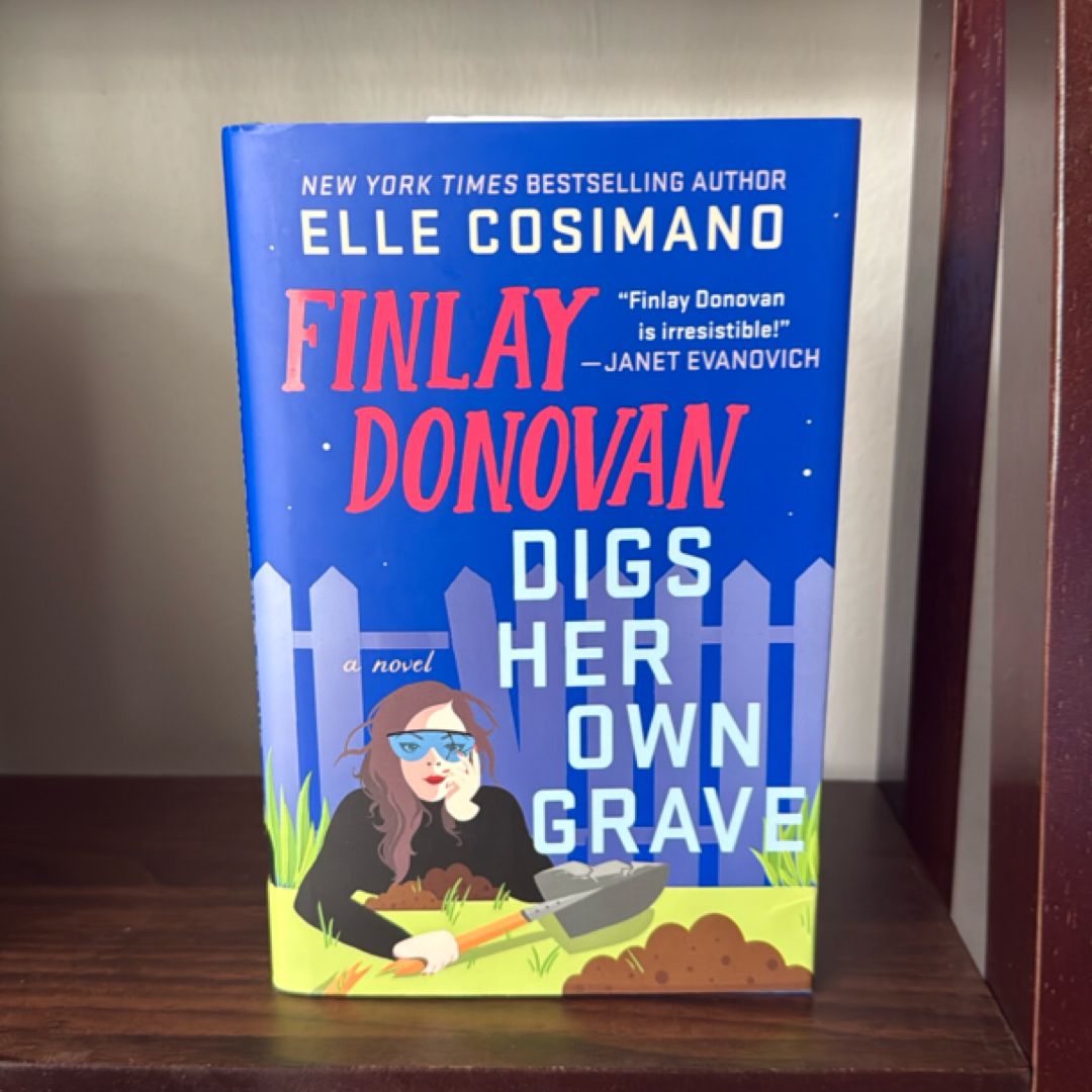 Finlay Donovan Digs Her Own Grave