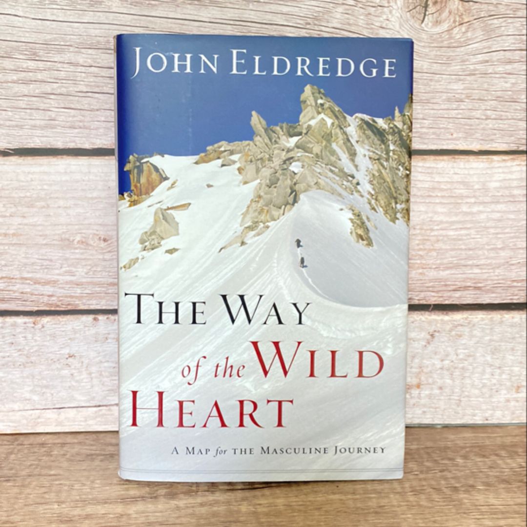 The Way of the Wild Heart