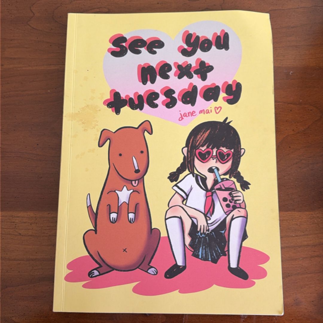 See You Next Tuesday