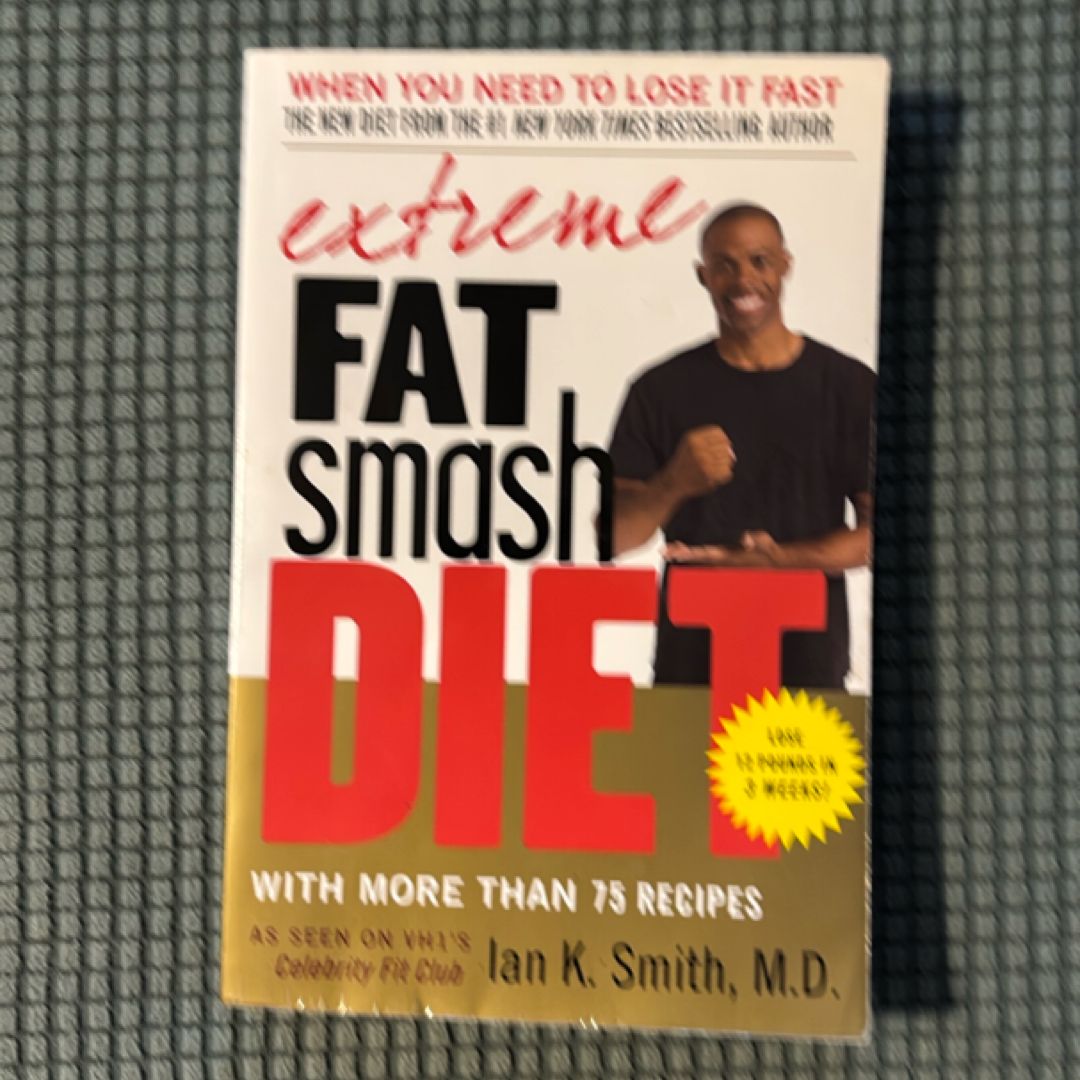 Extreme Fat Smash Diet